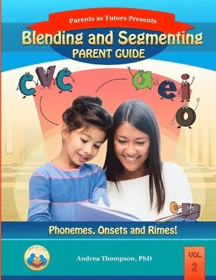 Andrea Thompson - Blending and Segmenting Parent Guide, Häftad. Tillgänglighet: Lägg i varukorg