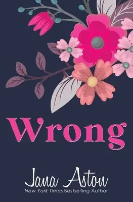 Jana Aston - Wrong, Häftad. Tillgänglighet: Lägg i varukorg