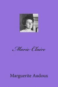 Marguerite Audoux - Marie Claire, Häftad
