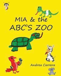 Andrea Carrera - Mia & the ABC's Zoo, Häftad. Tillgänglighet: Lägg i varukorg
