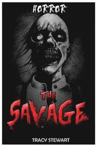Tracy Stewart - Horror: The Savage, Häftad. Tillgänglighet: Lägg i varukorg