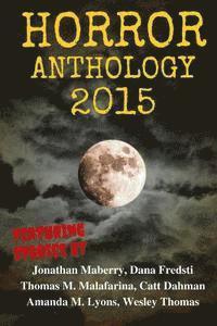 Dana Fredsti - Horror Anthology 2015, Häftad. Tillgänglighet: Lägg i varukorg