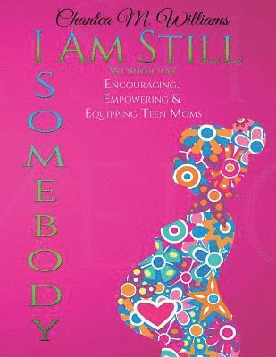 Chantea M. Williams - I Am Still Somebody: Workbook, Häftad. Tillgänglighet: Lägg i varukorg