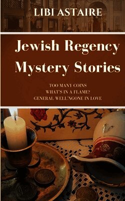 Libi Astaire - Jewish Regency Mystery Stories, Häftad. Tillgänglighet: Lägg i varukorg