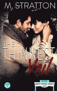 M. Stratton - The Thinnest Veil: Happy Endings Resort Series #9, Häftad