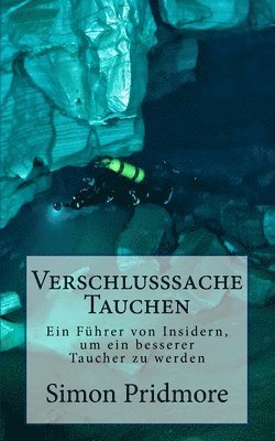 Simon Pridmore - Verschlusssache Tauchen, Häftad. Tillgänglighet: Lägg i varukorg