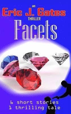 Eric J. Gates - Facets, Häftad. Tillgänglighet: Lägg i varukorg