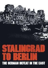 Earl F. Ziemke - Stalingrad to Berlin: The German Defeat in the East, Häftad. Tillgänglighet: Lägg i varukorg