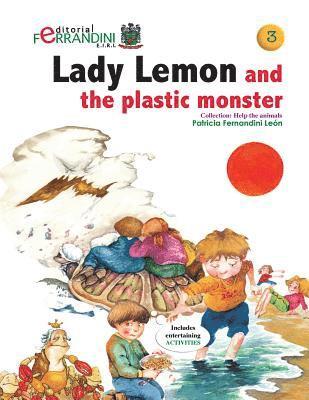 Patricia Fernandini - Lady Lemon and the Plastic Monster, Häftad. Tillgänglighet: Lägg i varukorg