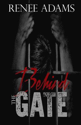 Renee Adams, Silla Webb - Behind The Gate, Häftad. Tillgänglighet: Lägg i varukorg