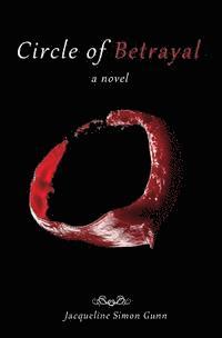 Jacqueline Simon Gunn - Circle of Betrayal, Häftad. Tillgänglighet: Lägg i varukorg