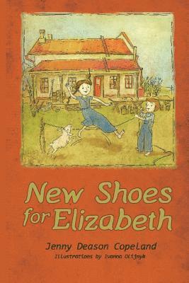 Jenny Deason Copeland - New Shoes for Elizabeth: The Huhn Family of Tiffin, Häftad. Tillgänglighet: Lägg i varukorg
