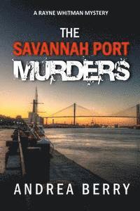 Andrea Berry - The Savannah Port Murders, Häftad. Tillgänglighet: Lägg i varukorg