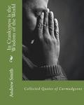 In Crankyness is the Wisdom of the World: Collected Quotes of Curmudgeons