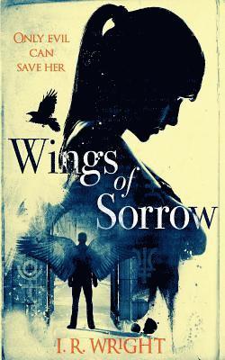 Iain Rob Wright - Wings of Sorrow, Häftad. Tillgänglighet: Lägg i varukorg