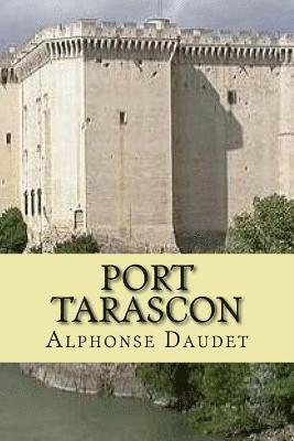 Alphonse Daudet, Philippe Ballin - Port Tarascon: Dernieres aventures de l'illustre Tartarin, Häftad. Tillgänglighet: Lägg i varukorg