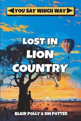 DM Potter, Blair Polly - Lost in Lion Country, Häftad