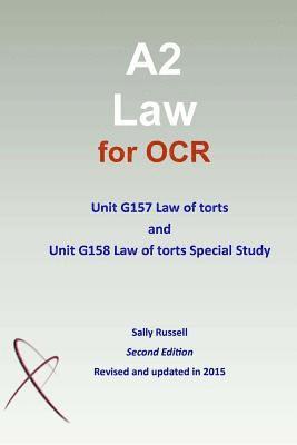Sally Russell - A2 Law for OCR Unit G157 Law of torts and Unit G158 Law of torts Special Study, Häftad. Tillgänglighet: Lägg i varukorg