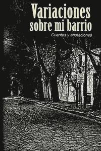 Nathalia Tortora, Daniel Tortora - Variaciones sobre mi barrio, Häftad. Tillgänglighet: Lägg i varukorg