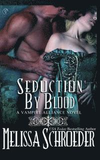 Melissa Schroeder - Seduction by Blood, Häftad