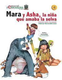 Patricia Fernandini - Mara y Asha, la niña que amaba la selva: Tomo 4-Colección Ayuda a los animales, Häftad. Tillgänglighet: Lägg i varukorg