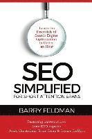 Barry Feldman - SEO Simplified for Short Attention Spans: Learn the Essentials of Search Engine Optimization in Under an Hour, Häftad. Tillgänglighet: Lägg i varukorg