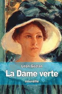 Léon Gozlan - La Dame verte, Häftad
