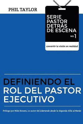 Phil Taylor - Definiendo el Rol del Pastor Ejecutivo, Häftad. Tillgänglighet: Lägg i varukorg