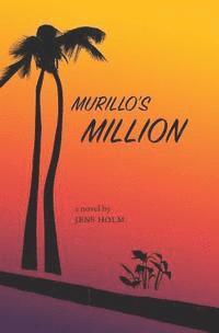 Jens Holm - Murillo's Million, Häftad. Tillgänglighet: Lägg i varukorg
