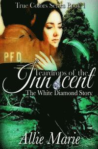 Allie Marie - Teardrops of the Innocent: The White Diamond Story, Häftad. Tillgänglighet: Lägg i varukorg