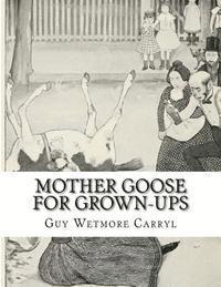 Mother Goose For Grown-Ups, Häftad. Tillgänglighet: Lägg i varukorg