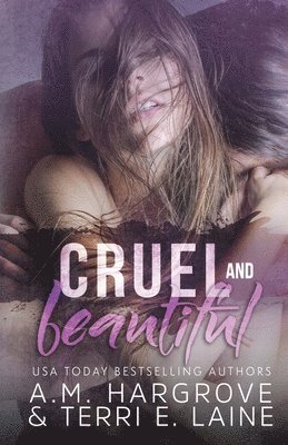 Terri E. Laine, A. M. Hargrove - Cruel & Beautiful, Häftad. Tillgänglighet: Lägg i varukorg