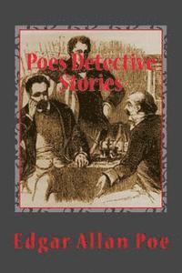 Edgar Allan Poe, D. Gardner - Poe's Detective Stories, Häftad