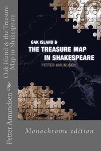 Petter Amundsen - Oak Island & the Treasure Map in Shakespeare: Black and white edition, Häftad