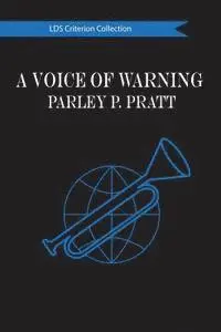 Parley P. Pratt - A Voice of Warning: The LDS Criterion Collection, Häftad. Tillgänglighet: Lägg i varukorg