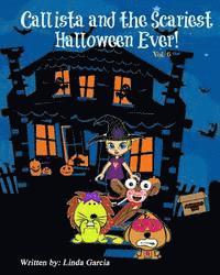 Linda Garcia - Callista and the Scariest Halloween Ever!, Häftad. Tillgänglighet: Lägg i varukorg