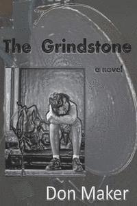 Don Maker - The Grindstone, Häftad. Tillgänglighet: Lägg i varukorg