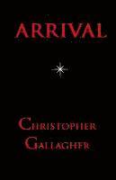 Christopher Gallagher - Arrival, Häftad. Tillgänglighet: Lägg i varukorg