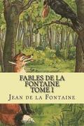 Fables de la Fontaine Tome I
