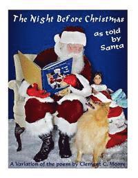 Larry Shaw - The Night Before Christmas: The Night Before Christmas... as Told by Santa, Häftad. Tillgänglighet: Lägg i varukorg