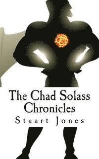 Stuart Jones - Chad Solass Chronicles, Häftad. Tillgänglighet: Lägg i varukorg