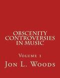 Obscenity Controversies in Music