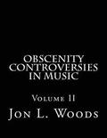 Obscenity Controversies in Music
