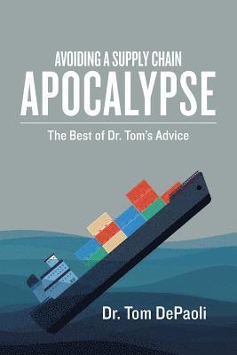 Tom Depaoli - Avoiding a Supply Chain Apocalypse, Häftad