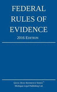 Michigan Legal Publishing Ltd - Federal Rules of Evidence; 2016 Edition, Häftad. Tillgänglighet: Lägg i varukorg