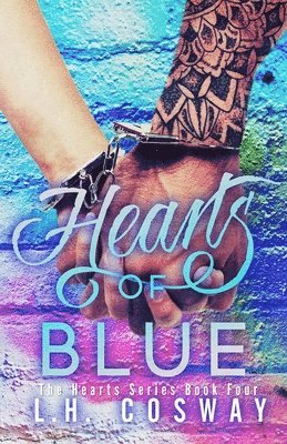 L. H. Cosway - Hearts of Blue, Häftad. Tillgänglighet: Lägg i varukorg