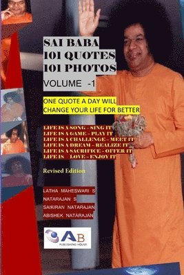 Sai Kiran Natarajan, Natarajan S, Abishek Natarajan - Sai Baba 101 Quotes 101 Photos, Häftad. Tillgänglighet: Lägg i varukorg