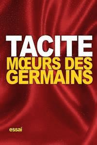Tacite - Moeurs des Germains, Häftad. Tillgänglighet: Lägg i varukorg