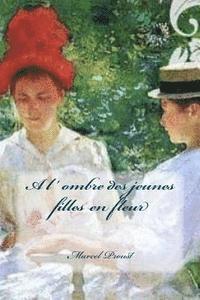 Marcel Proust, Philippe Ballin - A l' ombre des jeunes filles en fleur, Häftad. Tillgänglighet: Lägg i varukorg