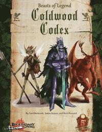 Jason Nelson, Rich Howard - Beasts of Legend: Coldwood Codex (5E), Häftad